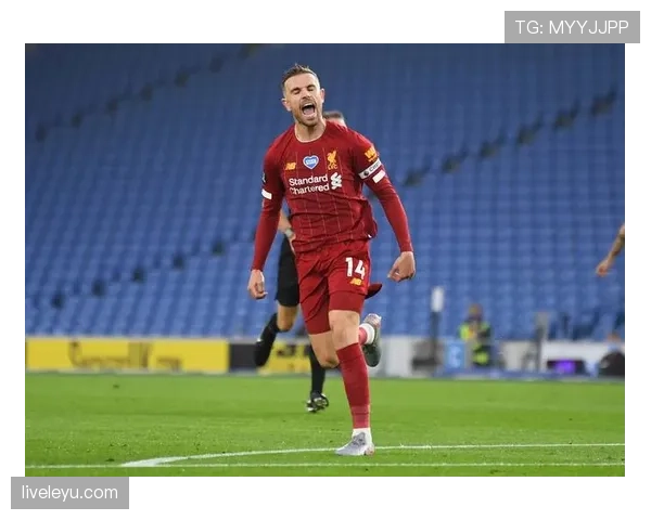 亨德森中场价值飙升，强势助力球队重铸辉煌